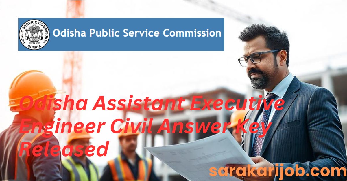 OPSC Assistant Executive Engineer Civil Answer Key 2024 | Download Now