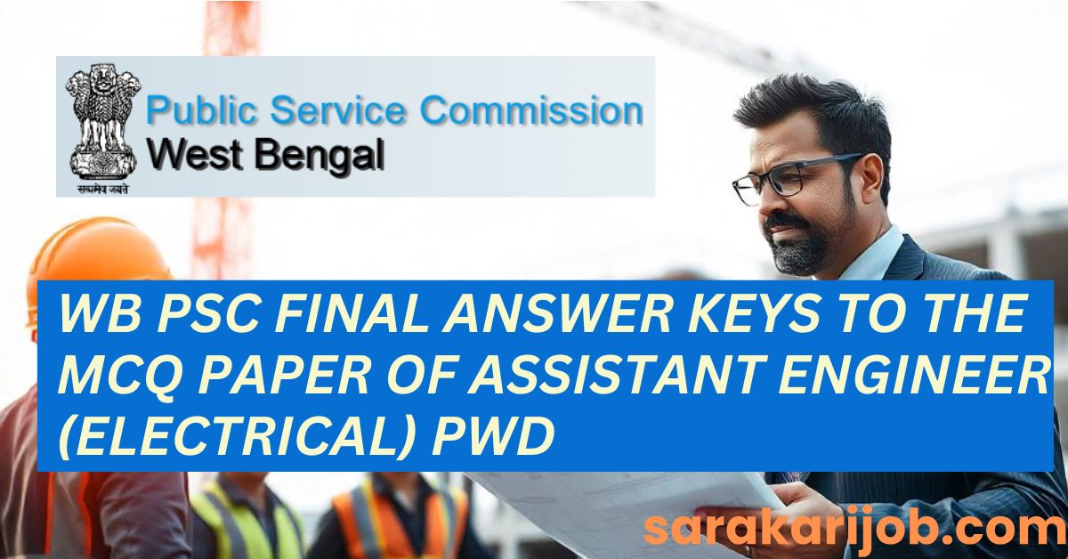 WBPSC Final Answer Key 2020: Assistant Engineer Electrical Advt. No. 21 2020