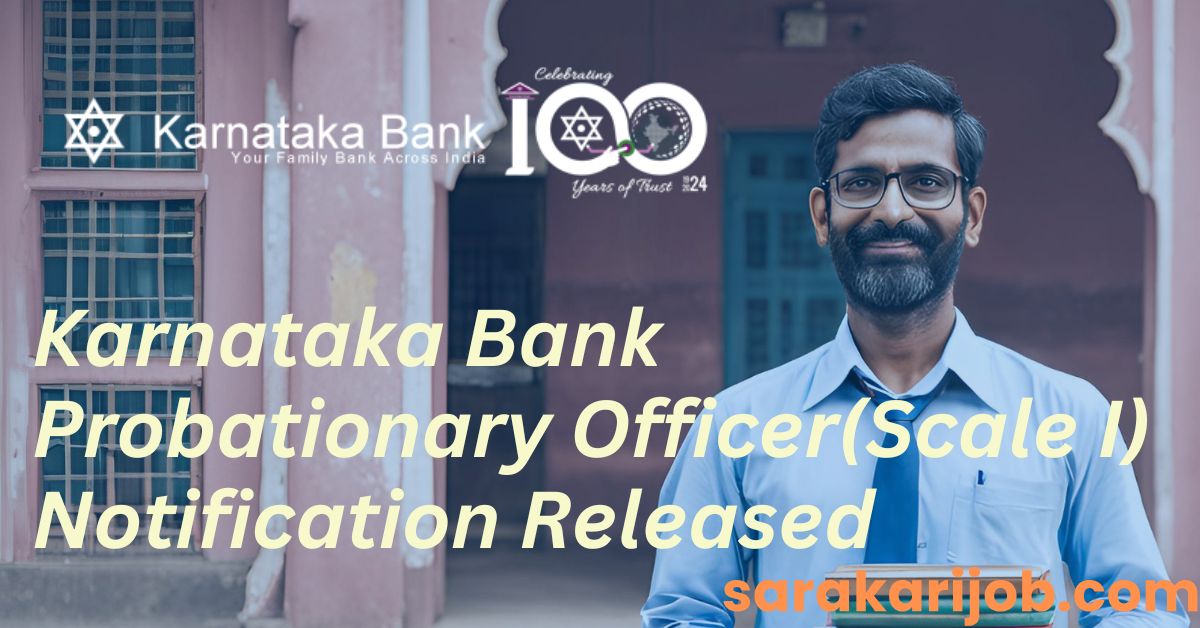 Karnataka Bank PO Recruitment 2024: Eligibility, Exam Pattern and Key Dates