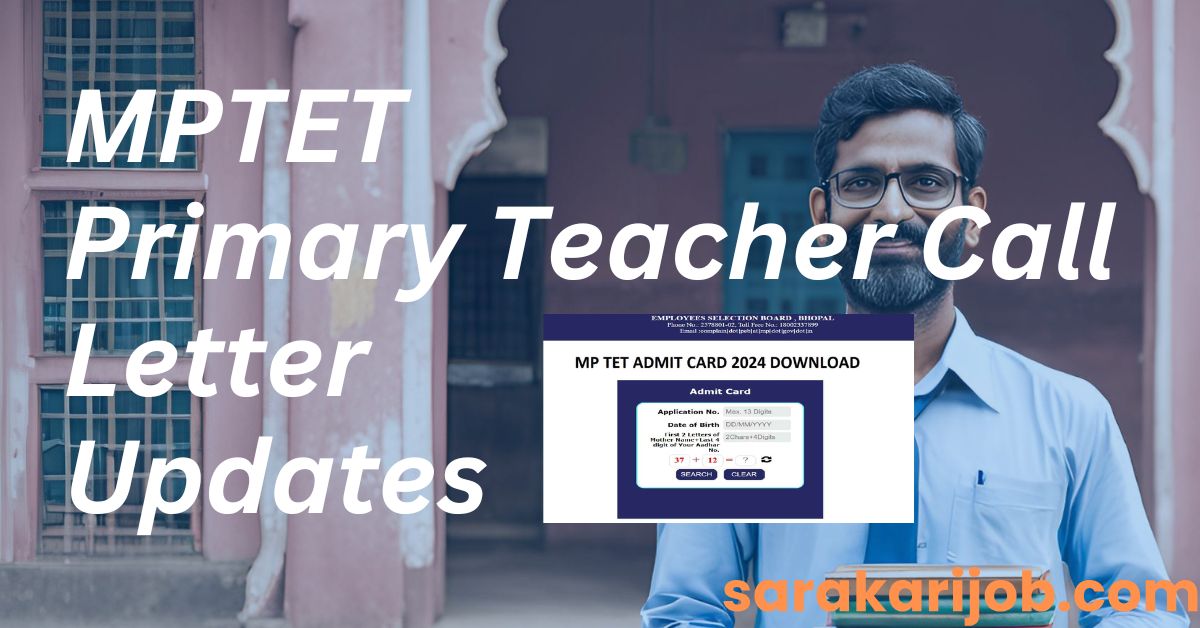 MPTET Admit Card 2024 OUT: Download Varg 3 Primary Teacher Call Letter at esb.mp.gov.in