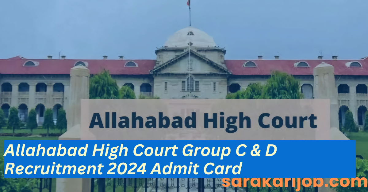 Download Allahabad High Court Group C and D Recruitment 2024