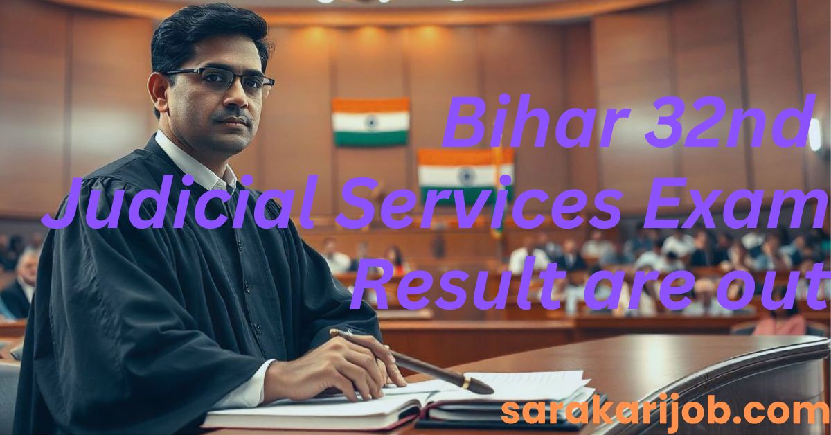 Bihar 32nd Judicial Services Result are released